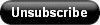 Unsubscribe